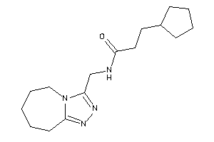 3-cyclopentyl-N-(6,7,8,9-tetrahydro-5H-[1,2,4]triazolo[4,3-a]azepin-3-ylmethyl)propionamide
