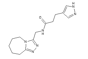 Image of 3-(1H-pyrazol-4-yl)-N-(6,7,8,9-tetrahydro-5H-[1,2,4]triazolo[4,3-a]azepin-3-ylmethyl)propionamide