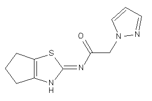 2-pyrazol-1-yl-N-(3,4,5,6-tetrahydrocyclopenta[d]thiazol-2-ylidene)acetamide