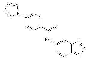 N-(7aH-indol-6-yl)-4-pyrrol-1-yl-benzamide