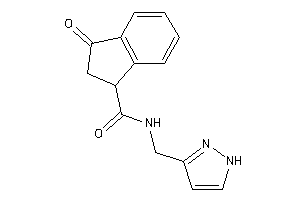 3-keto-N-(1H-pyrazol-3-ylmethyl)indane-1-carboxamide