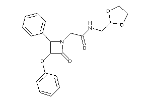 N-(1,3-dioxolan-2-ylmethyl)-2-(2-keto-3-phenoxy-4-phenyl-azetidin-1-yl)acetamide