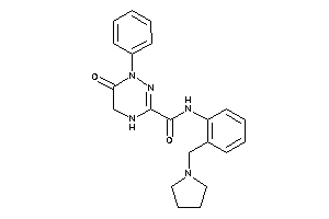 6-keto-1-phenyl-N-[2-(pyrrolidinomethyl)phenyl]-4,5-dihydro-1,2,4-triazine-3-carboxamide