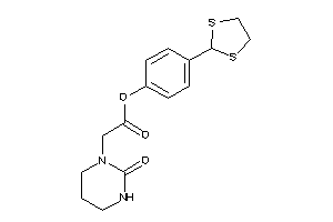 Image of 2-(2-ketohexahydropyrimidin-1-yl)acetic Acid [4-(1,3-dithiolan-2-yl)phenyl] Ester