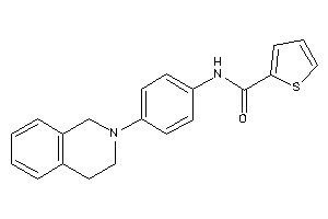 N-[4-(3,4-dihydro-1H-isoquinolin-2-yl)phenyl]thiophene-2-carboxamide