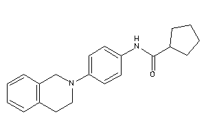 N-[4-(3,4-dihydro-1H-isoquinolin-2-yl)phenyl]cyclopentanecarboxamide