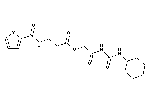 3-(2-thenoylamino)propionic Acid [2-(cyclohexylcarbamoylamino)-2-keto-ethyl] Ester