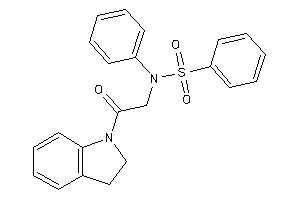 N-(2-indolin-1-yl-2-keto-ethyl)-N-phenyl-benzenesulfonamide