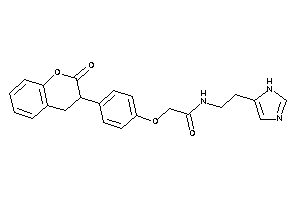 N-[2-(1H-imidazol-5-yl)ethyl]-2-[4-(2-ketochroman-3-yl)phenoxy]acetamide