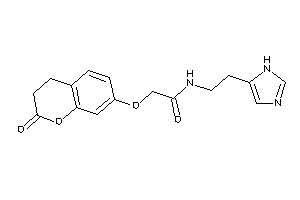 N-[2-(1H-imidazol-5-yl)ethyl]-2-(2-ketochroman-7-yl)oxy-acetamide