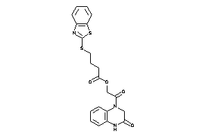 4-(1,3-benzothiazol-2-ylthio)butyric Acid [2-keto-2-(3-keto-2,4-dihydroquinoxalin-1-yl)ethyl] Ester