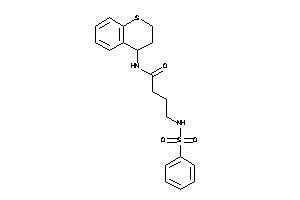 4-(benzenesulfonamido)-N-thiochroman-4-yl-butyramide