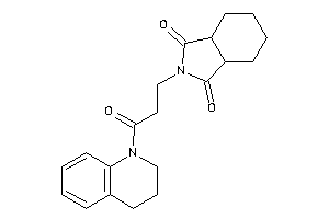 2-[3-(3,4-dihydro-2H-quinolin-1-yl)-3-keto-propyl]-3a,4,5,6,7,7a-hexahydroisoindole-1,3-quinone