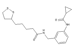 N-[3-[[5-(dithiolan-3-yl)pentanoylamino]methyl]phenyl]cyclopropanecarboxamide