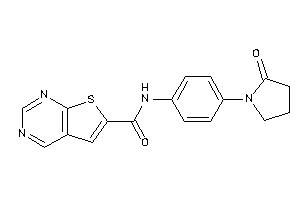 N-[4-(2-ketopyrrolidino)phenyl]thieno[2,3-d]pyrimidine-6-carboxamide