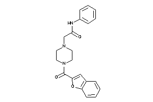 2-[4-(benzofuran-2-carbonyl)piperazino]-N-phenyl-acetamide