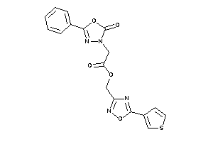 2-(2-keto-5-phenyl-1,3,4-oxadiazol-3-yl)acetic Acid [5-(3-thienyl)-1,2,4-oxadiazol-3-yl]methyl Ester