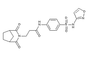 3-(2,4-diketo-3-azabicyclo[3.2.1]octan-3-yl)-N-[4-(isoxazol-3-ylsulfamoyl)phenyl]propionamide