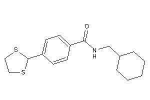 N-(cyclohexylmethyl)-4-(1,3-dithiolan-2-yl)benzamide