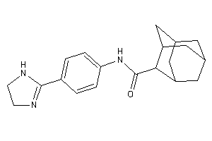 N-[4-(2-imidazolin-2-yl)phenyl]adamantane-2-carboxamide