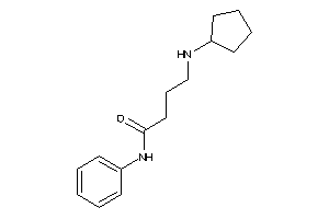 4-(cyclopentylamino)-N-phenyl-butyramide