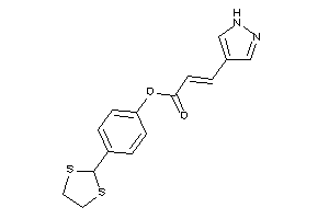 3-(1H-pyrazol-4-yl)acrylic Acid [4-(1,3-dithiolan-2-yl)phenyl] Ester