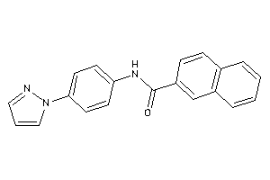 N-(4-pyrazol-1-ylphenyl)-2-naphthamide