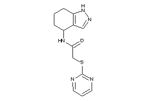 2-(2-pyrimidylthio)-N-(4,5,6,7-tetrahydro-1H-indazol-4-yl)acetamide