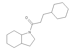 1-(2,3,3a,4,5,6,7,7a-octahydroindol-1-yl)-3-cyclohexyl-propan-1-one