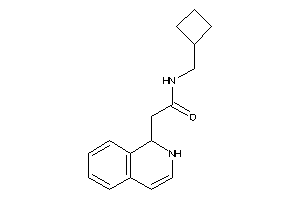 N-(cyclobutylmethyl)-2-(1,2-dihydroisoquinolin-1-yl)acetamide