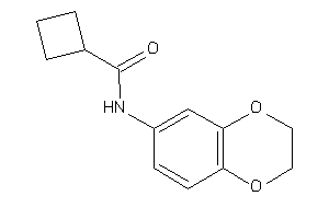 N-(2,3-dihydro-1,4-benzodioxin-6-yl)cyclobutanecarboxamide