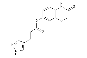 3-(1H-pyrazol-4-yl)propionic Acid (2-keto-3,4-dihydro-1H-quinolin-6-yl) Ester