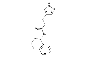 3-(1H-pyrazol-4-yl)-N-thiochroman-4-yl-propionamide