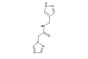 N-(1H-pyrazol-4-ylmethyl)-2-(1,2,4-triazol-1-yl)acetamide