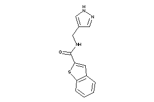 N-(1H-pyrazol-4-ylmethyl)benzothiophene-2-carboxamide