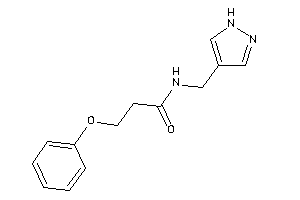 3-phenoxy-N-(1H-pyrazol-4-ylmethyl)propionamide