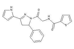 N-[2-keto-2-[5-phenyl-3-(1H-pyrrol-2-yl)-2-pyrazolin-1-yl]ethyl]thiophene-2-carboxamide