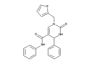 2-keto-N,6-diphenyl-3-(2-thenyl)-1,6-dihydropyrimidine-5-carboxamide