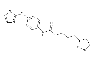 5-(dithiolan-3-yl)-N-[4-(1,3,4-thiadiazol-2-ylthio)phenyl]valeramide