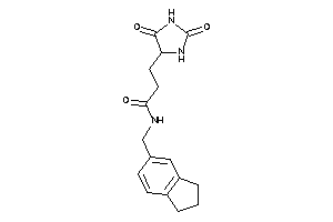 3-(2,5-diketoimidazolidin-4-yl)-N-(indan-5-ylmethyl)propionamide