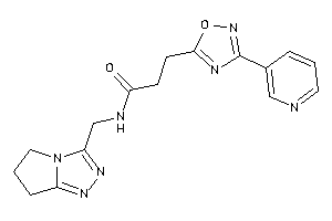 N-(6,7-dihydro-5H-pyrrolo[2,1-c][1,2,4]triazol-3-ylmethyl)-3-[3-(3-pyridyl)-1,2,4-oxadiazol-5-yl]propionamide