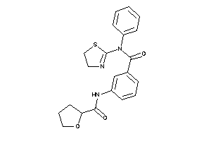 N-[3-[phenyl(2-thiazolin-2-yl)carbamoyl]phenyl]tetrahydrofuran-2-carboxamide