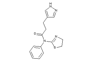 N-phenyl-3-(1H-pyrazol-4-yl)-N-(2-thiazolin-2-yl)propionamide