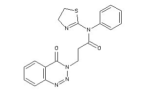 3-(4-keto-1,2,3-benzotriazin-3-yl)-N-phenyl-N-(2-thiazolin-2-yl)propionamide