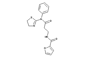 N-[3-keto-3-[N-(2-thiazolin-2-yl)anilino]propyl]-2-furamide