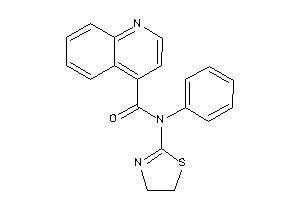 N-phenyl-N-(2-thiazolin-2-yl)cinchoninamide