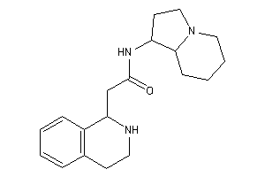 N-indolizidin-1-yl-2-(1,2,3,4-tetrahydroisoquinolin-1-yl)acetamide