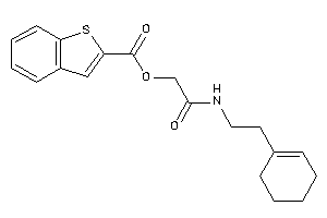 Benzothiophene-2-carboxylic Acid [2-(2-cyclohexen-1-ylethylamino)-2-keto-ethyl] Ester