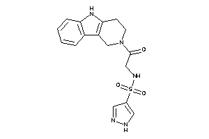 N-[2-keto-2-(1,3,4,5-tetrahydropyrido[4,3-b]indol-2-yl)ethyl]-1H-pyrazole-4-sulfonamide