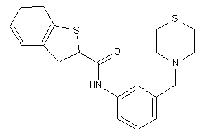 N-[3-(thiomorpholinomethyl)phenyl]-2,3-dihydrobenzothiophene-2-carboxamide